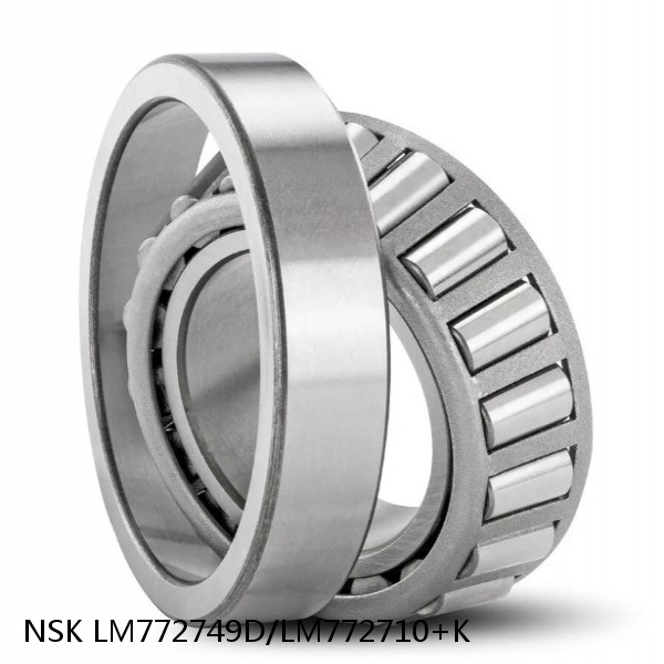 LM772749D/LM772710+K NSK Tapered roller bearing