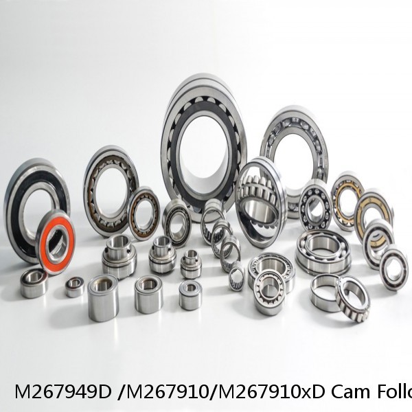 M267949D /M267910/M267910xD Cam Follower And Track Roller