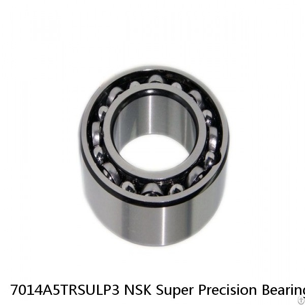 7014A5TRSULP3 NSK Super Precision Bearings