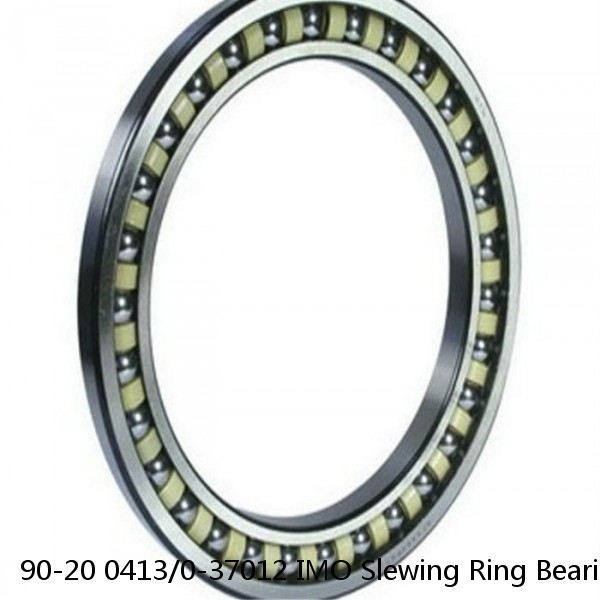 90-20 0413/0-37012 IMO Slewing Ring Bearings