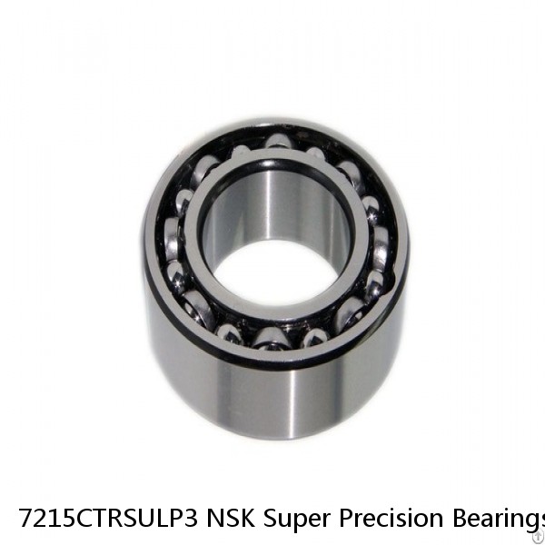 7215CTRSULP3 NSK Super Precision Bearings