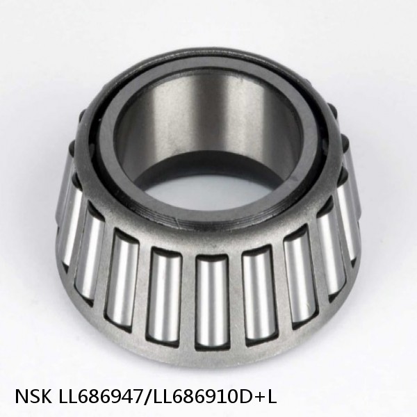 LL686947/LL686910D+L NSK Tapered roller bearing