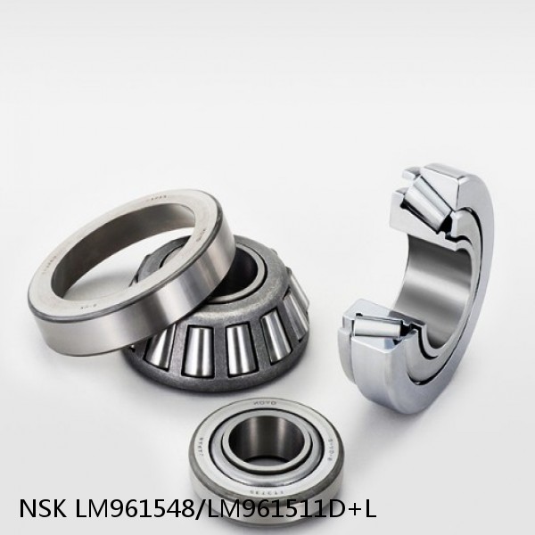 LM961548/LM961511D+L NSK Tapered roller bearing