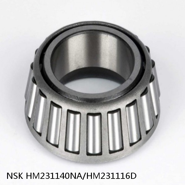 HM231140NA/HM231116D NSK Tapered roller bearing