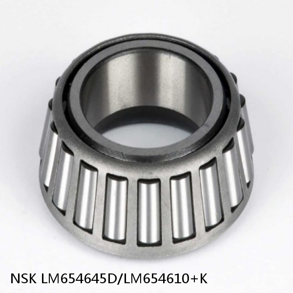 LM654645D/LM654610+K NSK Tapered roller bearing