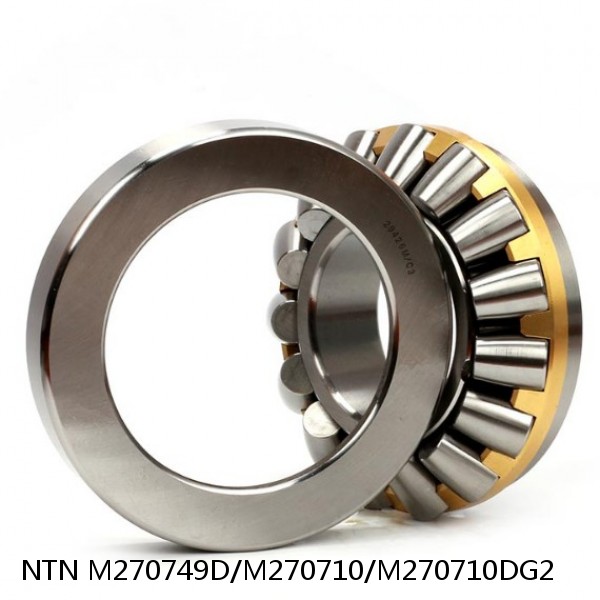 M270749D/M270710/M270710DG2 NTN Cylindrical Roller Bearing