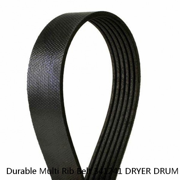 Durable Multi Rib Belt 341241 DRYER DRUM BELT Replacement WHIRLPOOL KENMORE